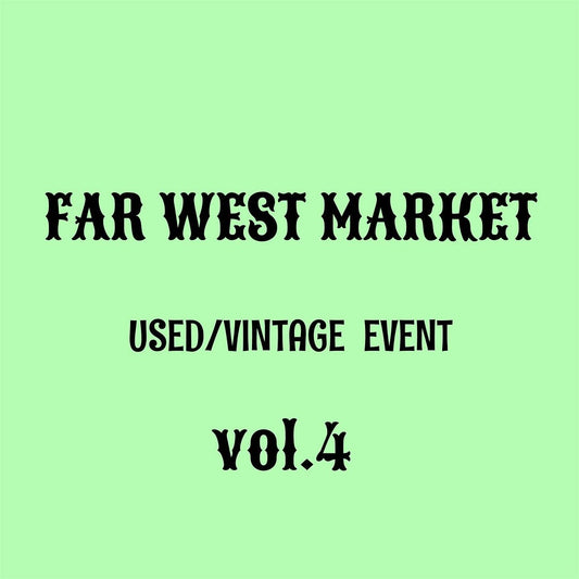 FAR WEST MARKET vol.4