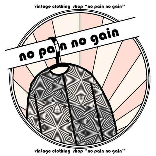 古着屋　 no pain no gain